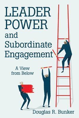 bokomslag Leader Power and Subordinate Engagement