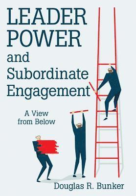 bokomslag Leader Power and Subordinate Engagement