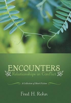 Fred H Rohn, Fred H. Rohn - Encounters, Inbunden