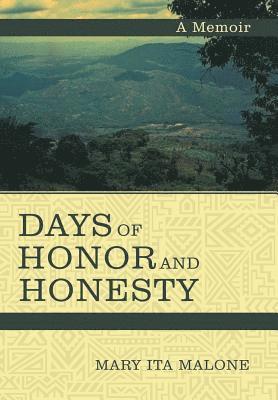 bokomslag Days of Honor and Honesty