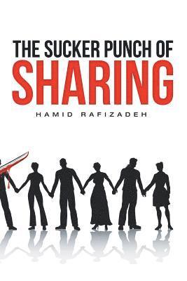 The Sucker Punch of Sharing 1