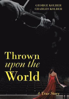 Thrown upon the World 1