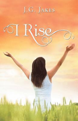 I Rise 1