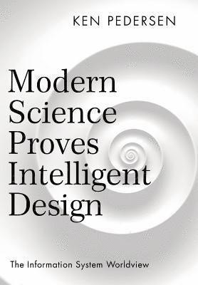 bokomslag Modern Science Proves Intelligent Design