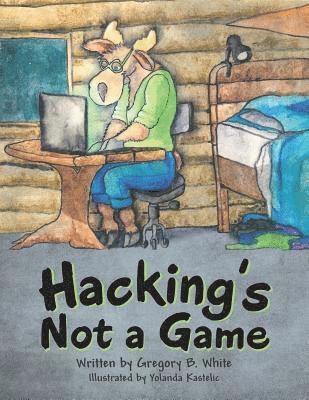 Hacking's Not a Game 1