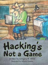 bokomslag Hacking's Not a Game