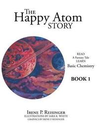 bokomslag The Happy Atom Story