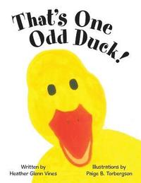 bokomslag That's One Odd Duck!