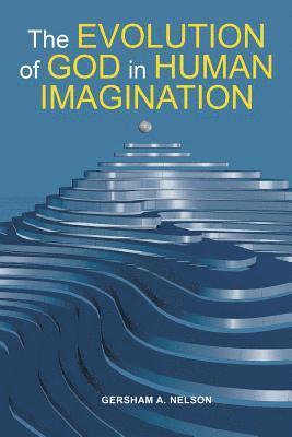 bokomslag Evolution of God in Human Imagination