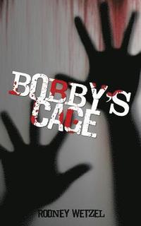 bokomslag Bobby'S Cage