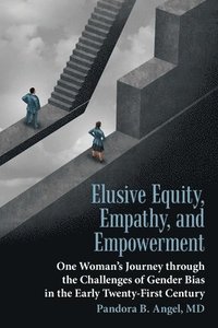 bokomslag Elusive Equity, Empathy, and Empowerment