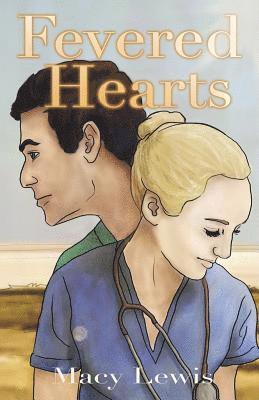 Macy Lewis - Fevered Hearts, Häftad