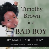 bokomslag Timothy Brown Is a Bad Boy