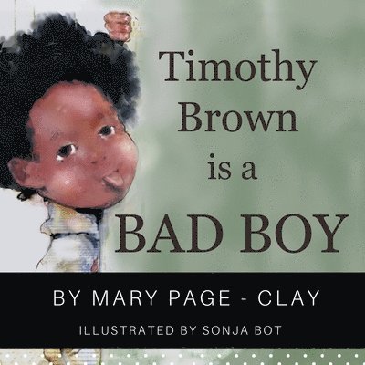 Timothy Brown Is a Bad Boy 1