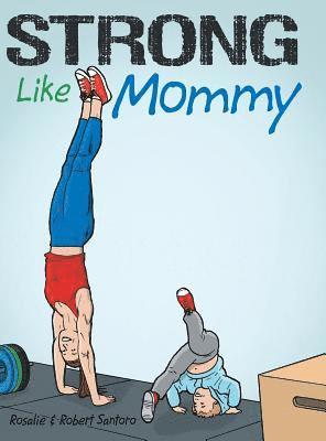 Strong Like Mommy 1