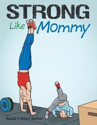 bokomslag Strong Like Mommy