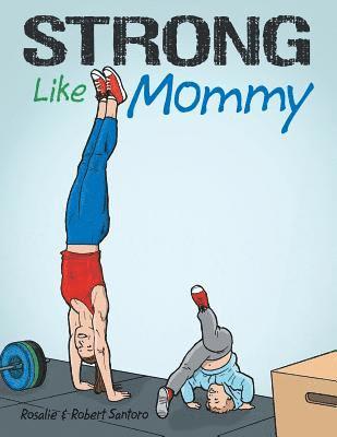 Strong Like Mommy 1