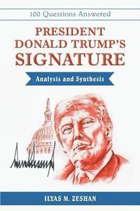 bokomslag President Donald Trump's Signature Analysis and Synthesis