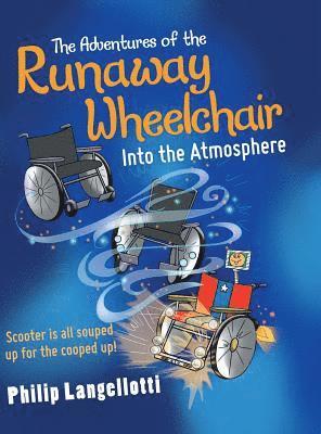 bokomslag The Adventures of the Runaway Wheelchair