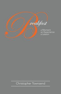 Christopher Townsend - Breakfast, Häftad