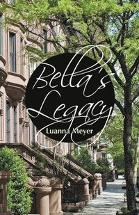 bokomslag Bella's Legacy