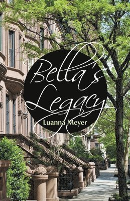 Bella's Legacy 1