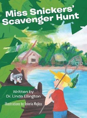 Linda Ellington, Dr. Linda Ellington - Miss Snickers' Scavenger Hunt, Inbunden