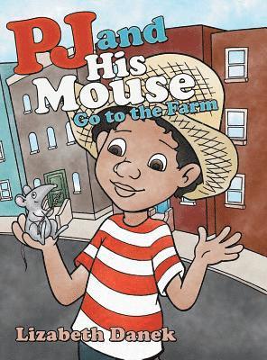 Pj and His Mouse Go to the Farm 1