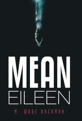 Mean Eileen 1