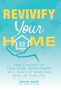 bokomslag Revivify Your Home