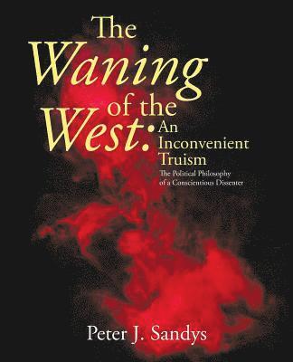 The Waning of the West 1