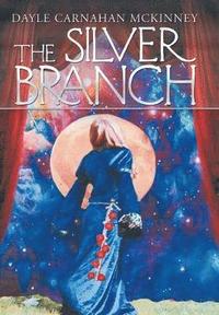 bokomslag The Silver Branch