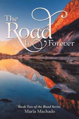 The Road to Forever 1