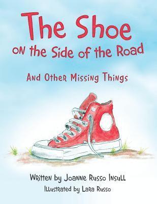 Joanne Russo Insull - Shoe on the Side of the Road, Häftad
