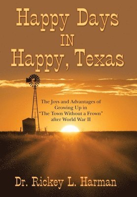 bokomslag Happy Days in Happy, Texas