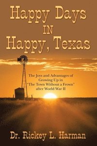 bokomslag Happy Days in Happy, Texas