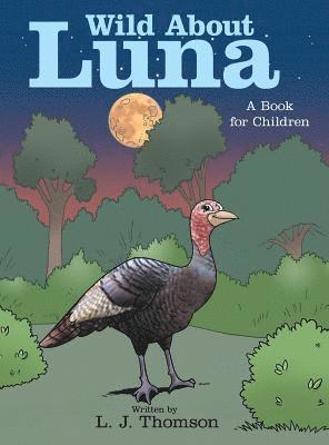 bokomslag Wild About Luna