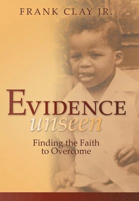 Evidence Unseen 1