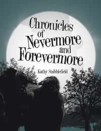 bokomslag Chronicles of Nevermore and Forevermore