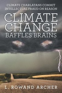 bokomslag Climate Change Baffles Brains