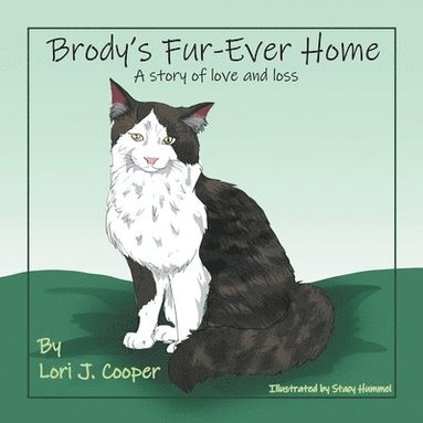 Lori J Cooper - Brody's Fur-Ever Home, Häftad