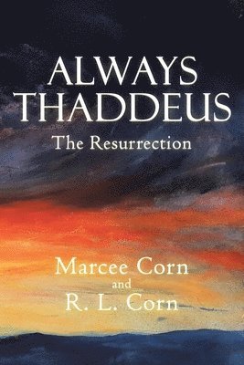 Marcee Corn, R L Corn, R. L. Corn - Always Thaddeus, Häftad