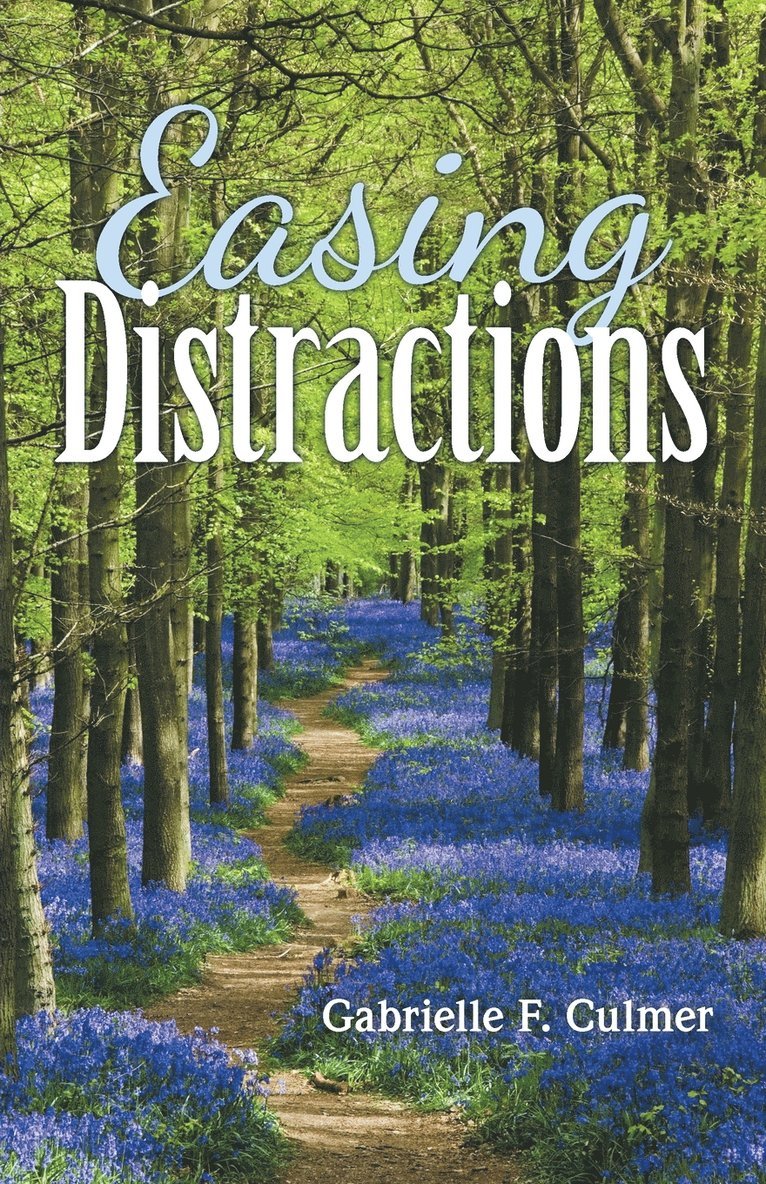 Easing Distractions 1