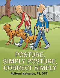 bokomslag Posture, Simply Posture, Correct Simply