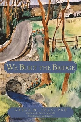 We Built the Bridge 1