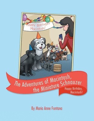 bokomslag The Adventures of Macintosh, the Miniature Schnauzer