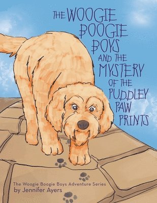 bokomslag The Woogie Boogie Boys and the Mystery of the Puddley Paw Prints