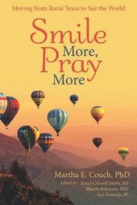 bokomslag Smile More, Pray More