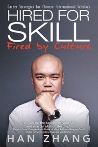 bokomslag Hired for Skill Fired by Culture