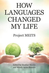 bokomslag How Languages Changed My Life